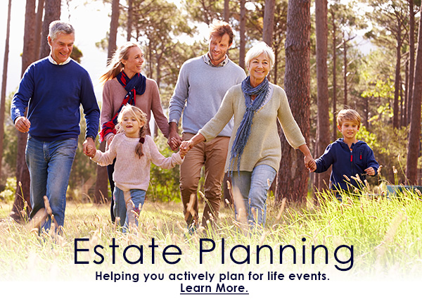 Estate Planning in Massachusetts. Helping you plan for life events.